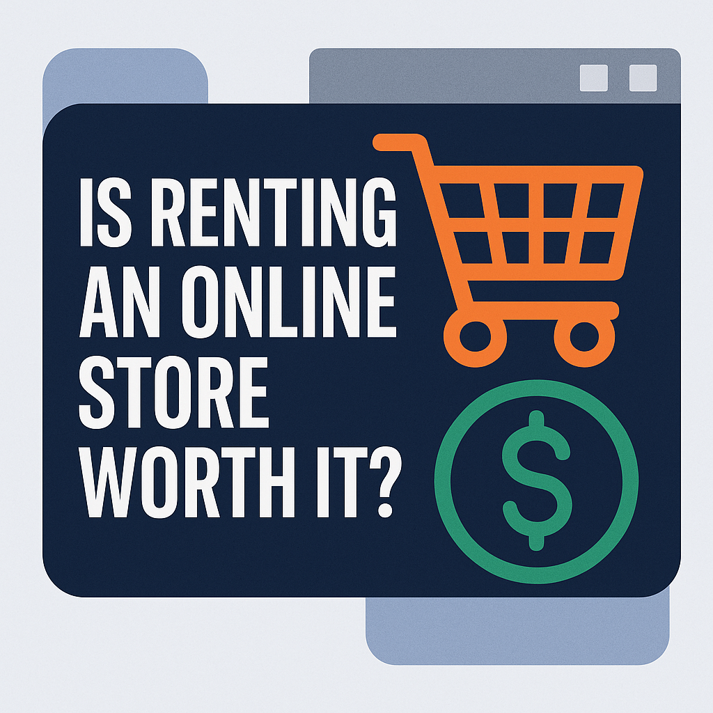 Online Store Rental vs. Ownership: Ce Merită Cu Adevărat?